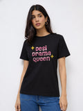 Regular Fit T-Shirt For Women - Drama Queen
